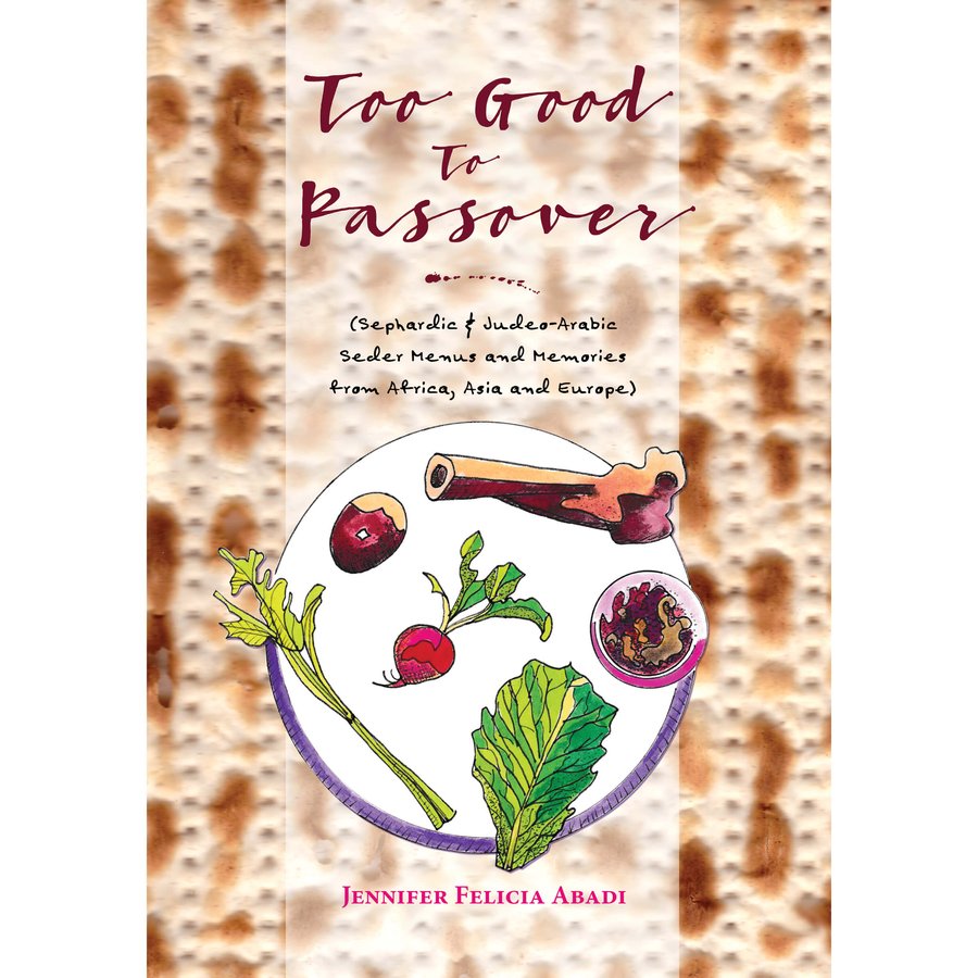 Cookbook: Too Good To Passover